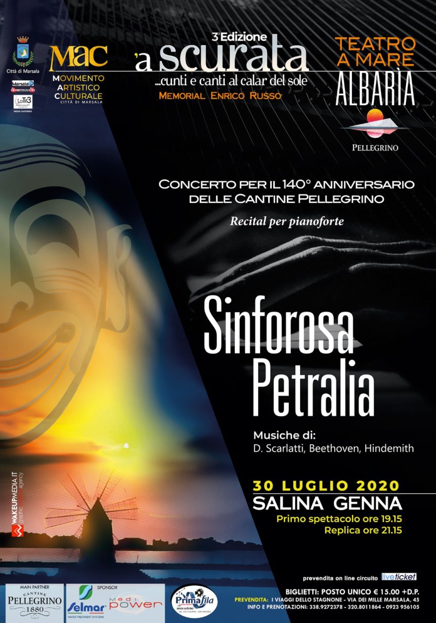 Concerto per il 140° anniversario delle Cantine Pellegrino. Recital per pianoforte “Sinforosa Petralia”.30 Luglio Salina Genna. Primo spettacolo ore 19,15. Replica ore 21,15