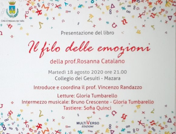 Presentazione del libro di Rosanna Catalano “Il filo delle emozioni” oggi alle ore 21 Collegio dei Gesuiti a Mazara