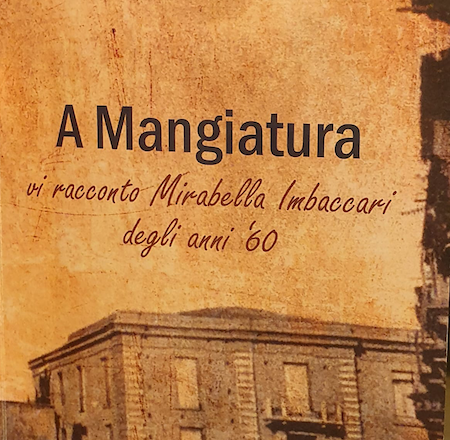 Il mondo di Mirabella Imbaccari nell’ultimo libro di Romano Bellissima  Mario Morcellini: “E’ l’Italia dei centri minori. Protesta educata contro gli eccessi della globalizzazione”