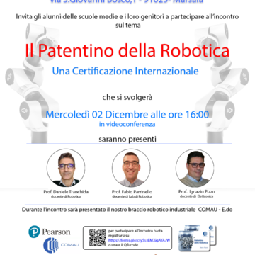 Marsala, “Il Patentino della Robotica” un’opportunità per l’accesso diretto al mondo del lavoro. Il 2 dicembre in videoconferenza il quinto incontro per gli studenti delle scuole medie