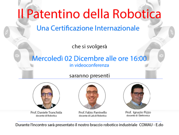 Marsala, “Il Patentino della Robotica” un’opportunità per l’accesso diretto al mondo del lavoro. Il 2 dicembre in videoconferenza il quinto incontro per gli studenti delle scuole medie