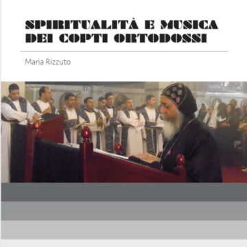 “Spiritualità e musica dei Copti ortodossi”, il libro di Maria Rizzuto pubblicato dalle Edizioni Museo Pasqualino. Domani martedì la presentazione e il seminario