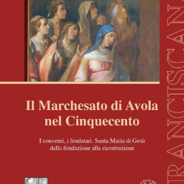 Iniziativa di BCsicilia “30 Libri in 30 Giorni” si presenta il volume di Francesca Gringeri Pantano: “Il Marchesato di Avola nel Cinquecento”