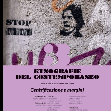 Etnografie del contemporaneo: “Gentrificazione e margini” è il nuovo numero della rivista pubblicata dalle Edizioni Museo Pasqualino