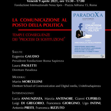 La comunicazione ha preso il posto della politica? Se ne parlerà domani in un seminario coordinato dal sociologo e accademico Mario Morcellini per la rivista “Paradoxa”