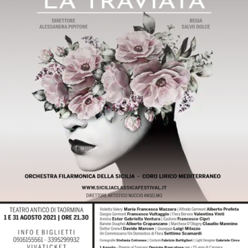 Al via Sicilia Classica Festival: in scena “La Traviata” il primo agosto al Teatro di Taormina. Il 20 e 21 agosto lo spettacolo a Terrasini, il 31 si replica a Taormina