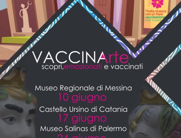 “VACCINArte”, la salute incontra la cultura. Tre musei siciliani “hub” per una notte