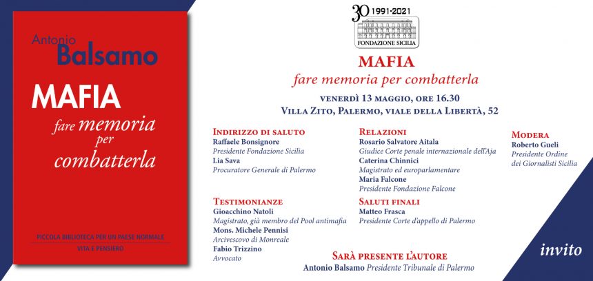 Presentazione del volume di Antonio Balsamo: “Mafia, fare memoria per combatterla”