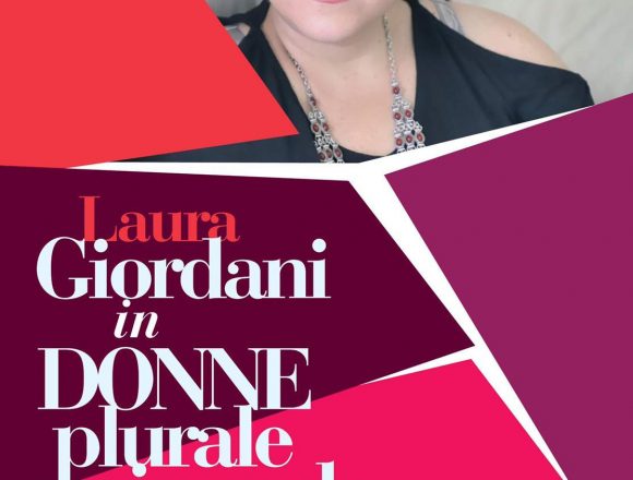 L’attrice Laura Giordani oggi 5 giugna Partanna con lo spettacolo “Donne: plurale universale”