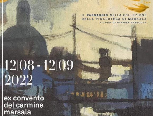 “Oro della Sera” inaugurazione domani 12 agosto alle ore 19 all’ Ente Mostra di Pittura Contemporanea Città di Marsala Ex Convento del Carmine