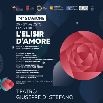 L’elisir d’amore di Donizetti in scena il 25 e il 27 agosto al Teatro “Giuseppe Di Stefano a Trapani