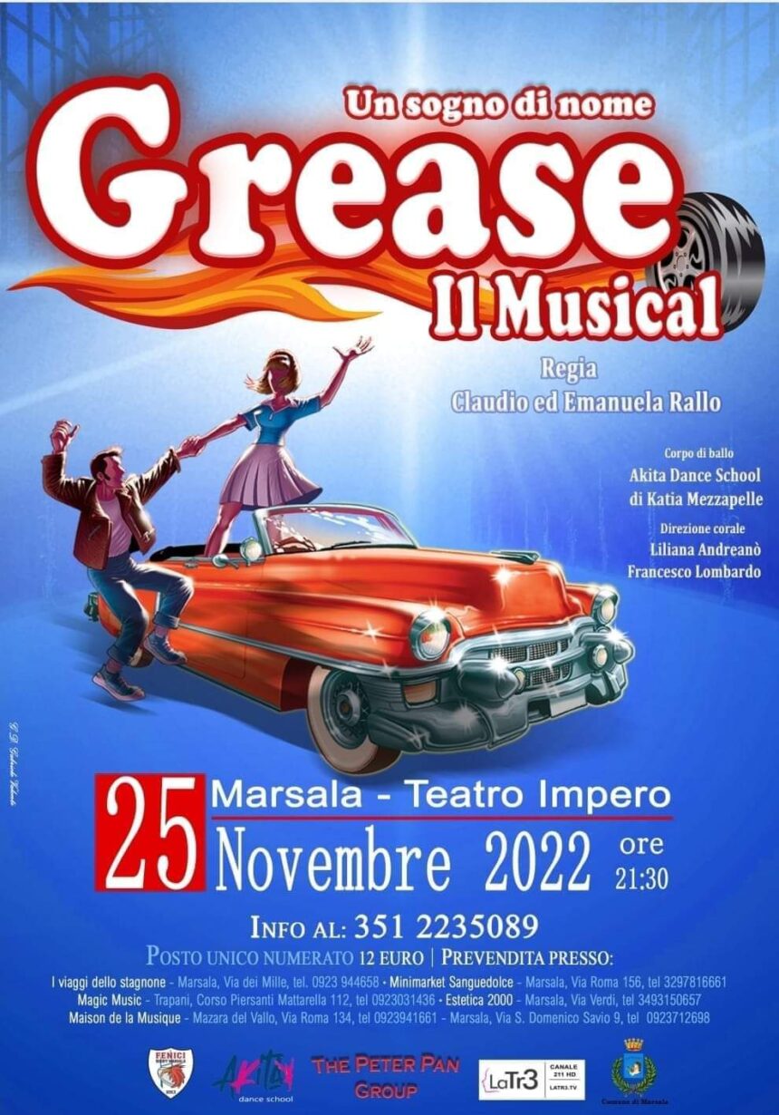 Questa sera “Un sogno di nome Grease il Musical” al Teatro Impero di Marsala