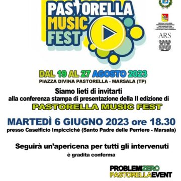 “PASTORELLA MUSIC FEST” A MARSALA, DAL 19 AL 27 AGOSTO, LA II EDIZIONE