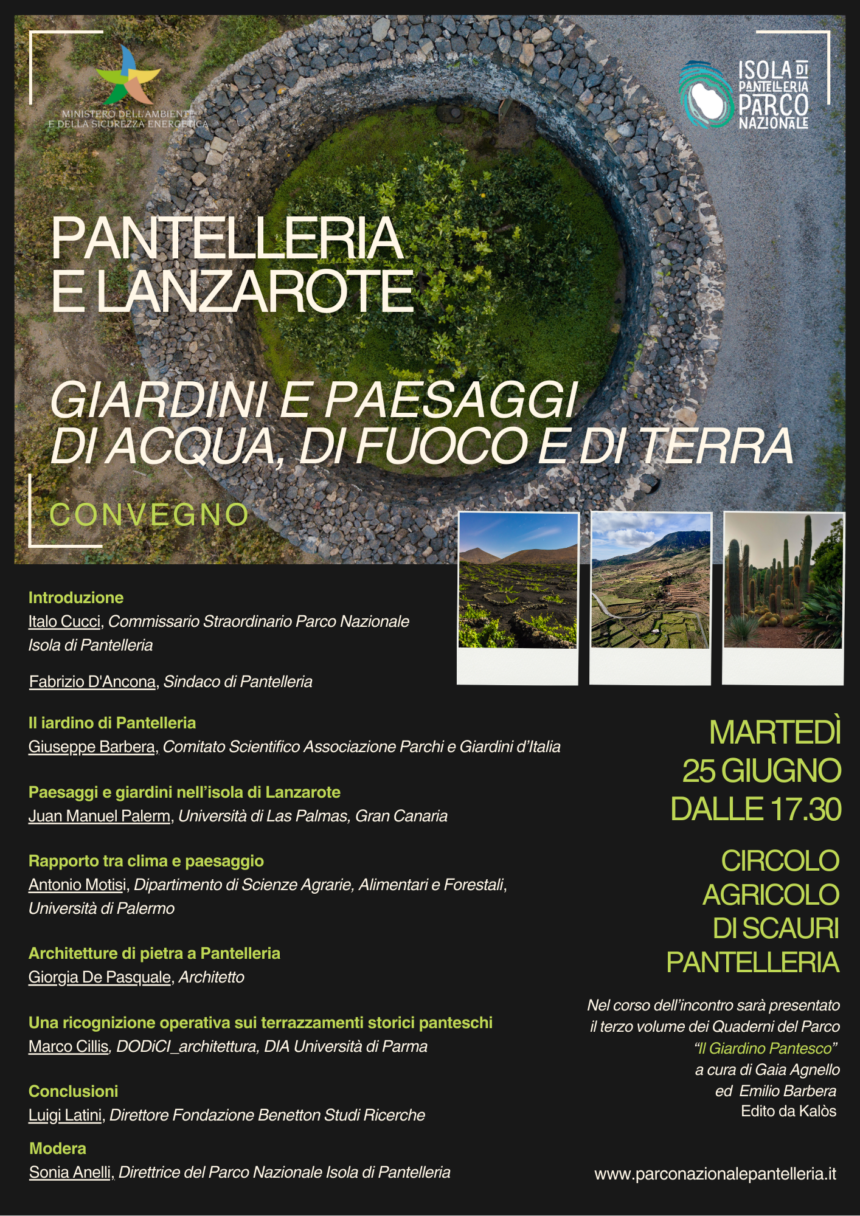 “Pantelleria e Lanzarote. Giardini e paesaggi di acqua, di fuoco e di terra”: il convegno in programma il 25 giugno al circolo di Scauri