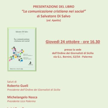 “La comunicazione cristiana nei social”, Ucsi Palermo presenta l’ultimo libro di Salvatore Di Salvo