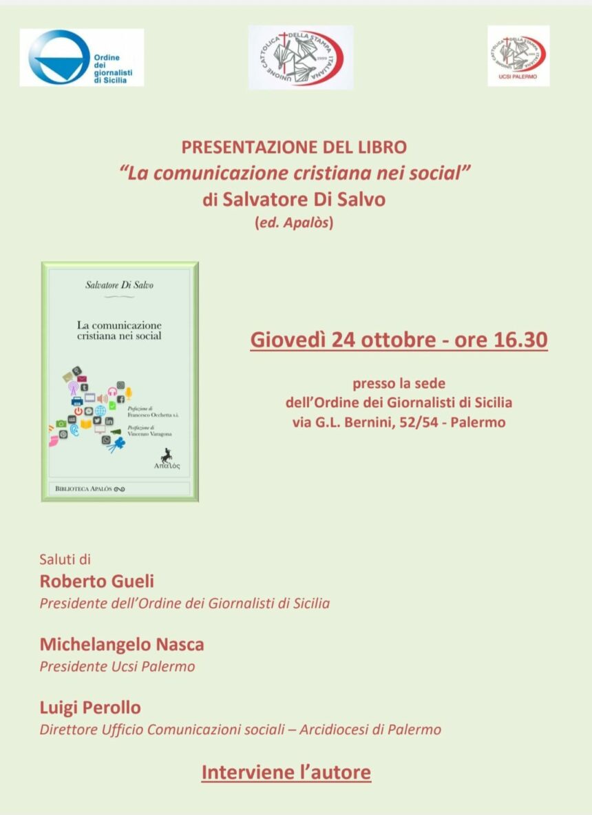 “La comunicazione cristiana nei social”, Ucsi Palermo presenta l’ultimo libro di Salvatore Di Salvo