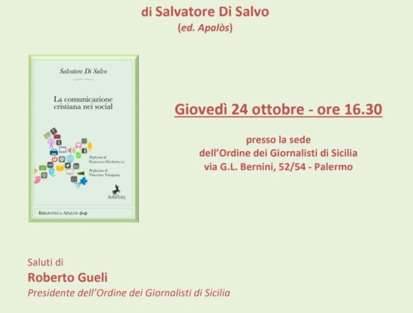 “La comunicazione cristiana nei social”, Ucsi Palermo presenta l’ultimo libro di Salvatore Di Salvo